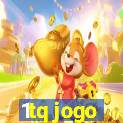 1tq jogo